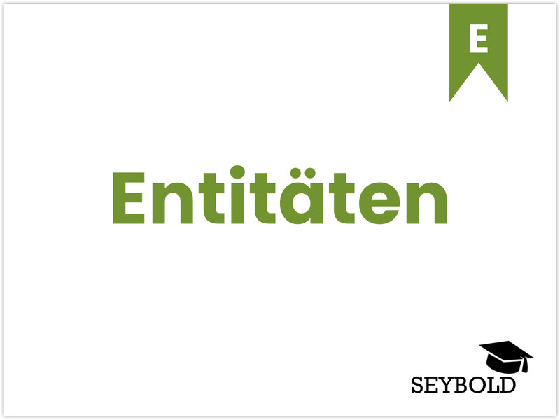 Entitäten - Begriffe aus SEO einfach erklärt | SEYBOLD