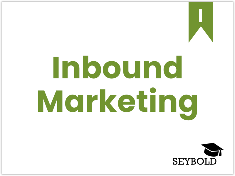 Inbound Marketing Inbound Marketing- Begriffe aus SEO einfach erklärt | SEYBOLD