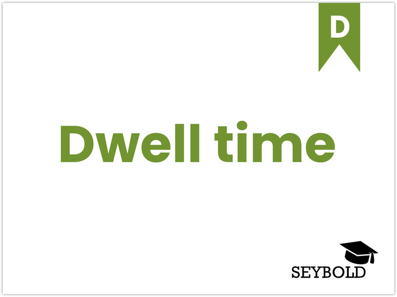 Dwell time - Begriffe aus SEO einfach erklärt | SEYBOLD