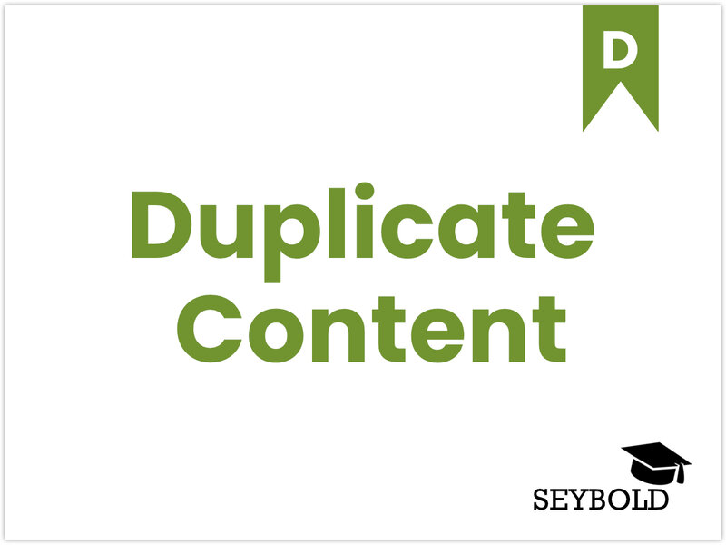 Duplicate Content Duplicate Content - Begriffe aus SEO einfach erklärt | SEYBOLD