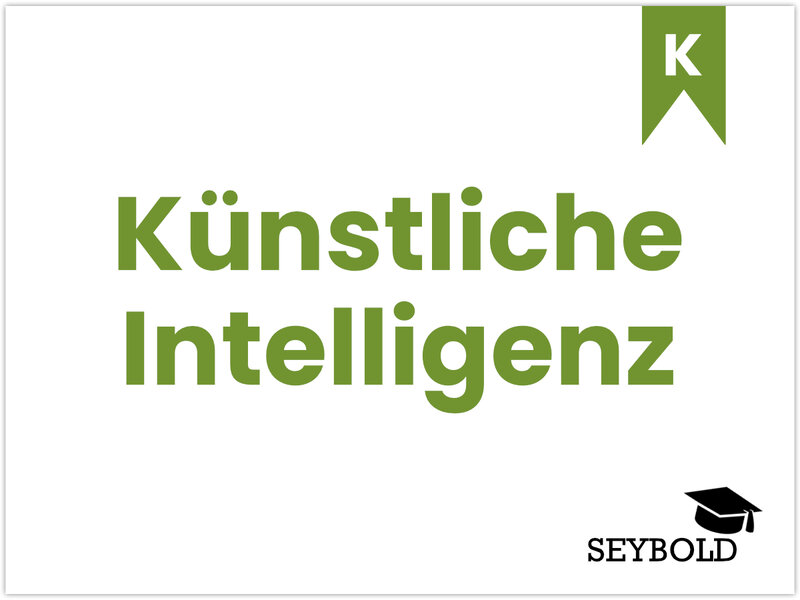 Künstliche Intelligenz (KI) - Begriffe aus SEO einfach erklärt | SEYBOLD