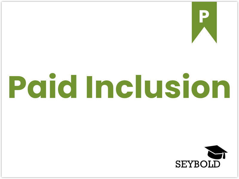 Paid Inclusion Paid Inclusion - Begriffe aus SEO einfach erklärt | SEYBOLD