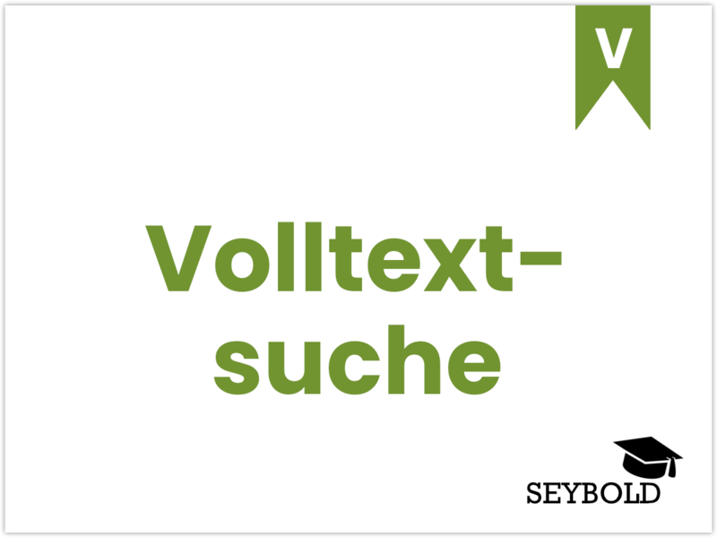 Volltextsuche Volltextsuche - Begriffe aus SEO einfach erklärt | SEYBOLD