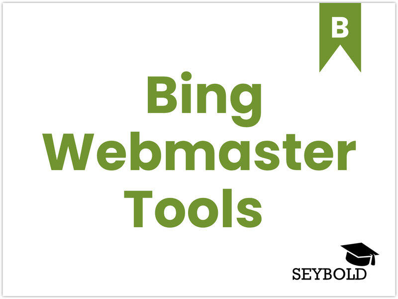 SEO-Glossar: Bing Webmaster Tools – Bing Webmaster Tools erklärt