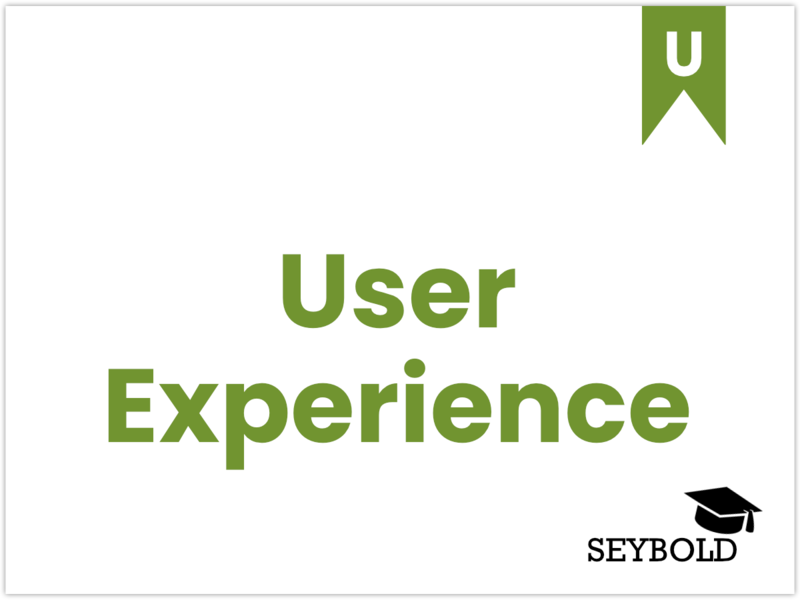 User Experience (UX) - Begriffe aus SEO einfach erklärt | SEYBOLD