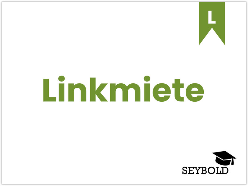Linkmiete Linkmiete - Begriffe aus SEO einfach erklärt | SEYBOLD
