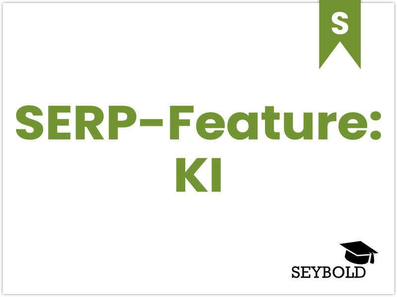 SERP-Feature: KI